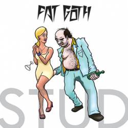 Fat Goth : Stud